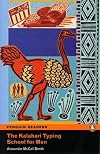 The Kalahari Typing School for Men: Level 4 Penguin Reader