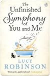 The Unfinished Symphony of You and Me