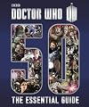 Doctor Who: The Essential Guide to Fifty Years of Doctor Who