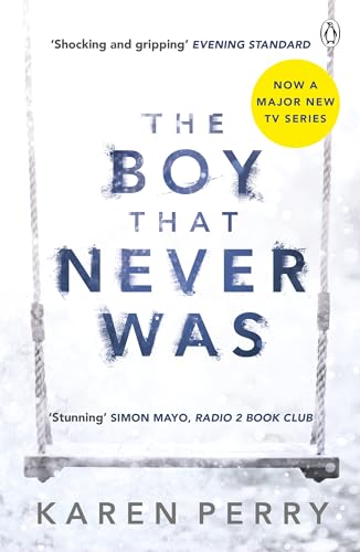 The Boy That Never Was book cover