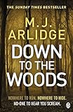 Down to the Woods
