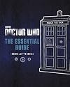 Doctor Who: The Essential Guide Revised 12th Doctor Edition