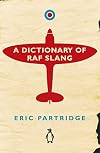 A Dictionary of RAF Slang