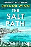 The Salt Path The Sunday Times Bestseller Shortlisted For The 2018 Costa Biography Award The Wainwright Prize