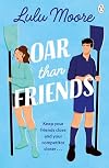 Oar Than Friends