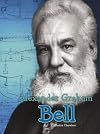 Alexander Graham Bell (Science Biographies)