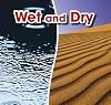 Wet and Dry (Opposites)