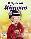 A Special Kimono (Engage Literacy: Engage Literacy Orange)