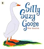 Silly Suzy Goose