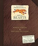Encyclopedia Prehistorica Megabeasts
