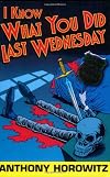 I Know What You Did Last Wednesday