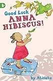 Good Luck Anna Hibiscus