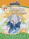 Grandpa in Trouble