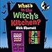 What's in the Witch's Kitchen