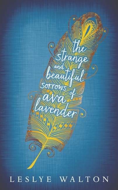 Cover of The Strange and Beautiful Sorrows of Ava Lavender