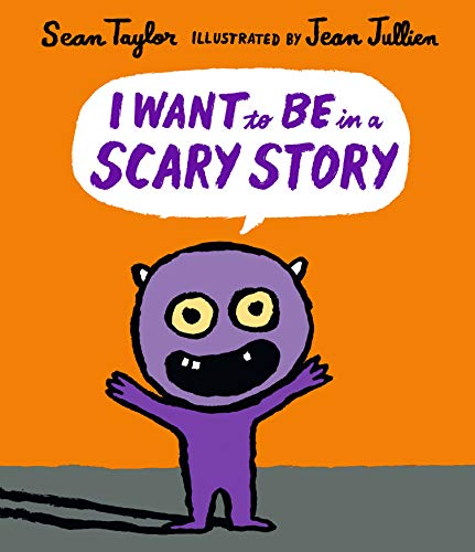 Cover of I Want to Be in a Scary Story