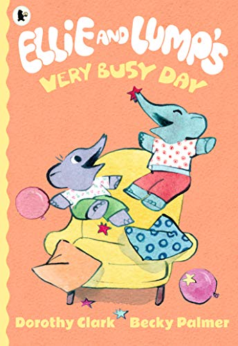 Cover of Ellie and Lump's Very Busy Day