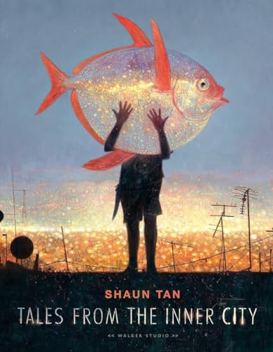 Tales from the Inner City (By: Shaun Tan) cover