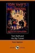 Tom Swift and His Big Tunnel / The Hidden City of the Andes book cover