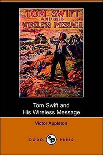 Tom Swift and His Wireless Message / The Castaways of Earthquake Island book cover