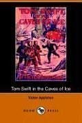 Tom Swift in the Caves of Ice / The Wreck of the Airship book cover