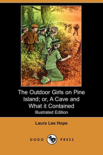 The Outdoor Girls on Pine Island / A Cave and What It Contained cover