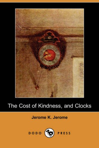 The Cost of Kindness, and Clocks book cover