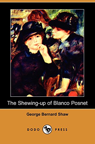 The Shewing-Up of Blanco Posnet book cover