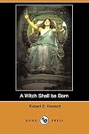 A Witch Shall be Born