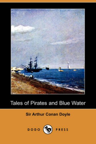 Tales Of Pirates And Blue Water book cover