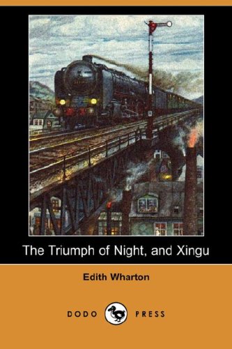 The Triumph of Night, and Xingu cover