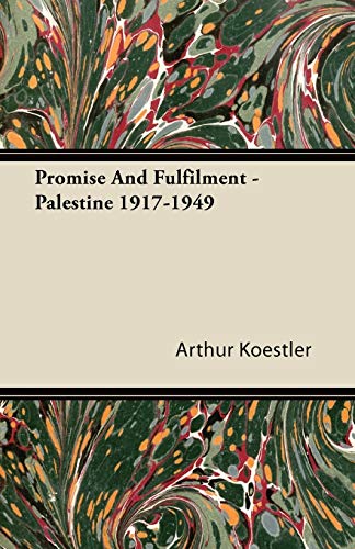 Promise and Fulfilment: Palestine 1917-1949 book cover