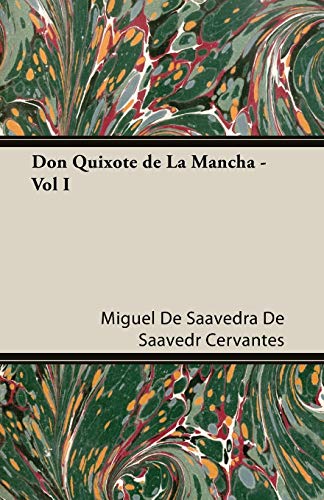 Don Quixote de La Mancha Volume I book cover