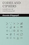 Codes and Ciphers - A History of Cryptography