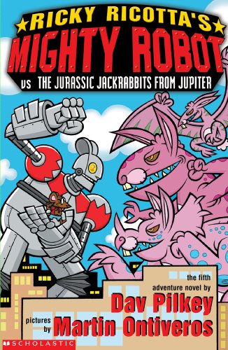 Ricky Ricotta's Mighty Robot vs. The Jurassic Jackrabbits from Jupiter