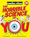 The Horrible Science of You