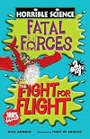 Fatal Forces / The Fight for Flight