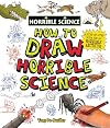 How to Draw Horrible Science