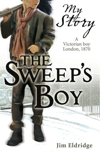 The Sweep's Boy: A Victorian Boy, London, 1870 book cover