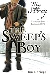 The Sweep's Boy (My Story)