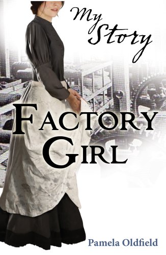 Factory Girl (By: Pamela Oldfield) cover