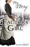 Factory Girl (My Story)