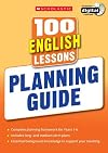 100 English Lessons: Planning Guide (100 Lessons - New Curriculum)