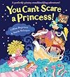 You Can't Scare a Princess!