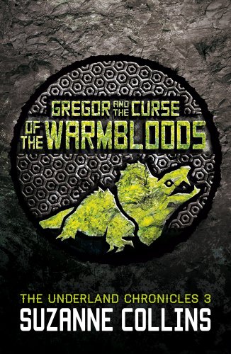 Cover of Gregor and the Curse of the Warmbloods