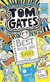 Tom Gates: Best Book Day Ever! (so far)