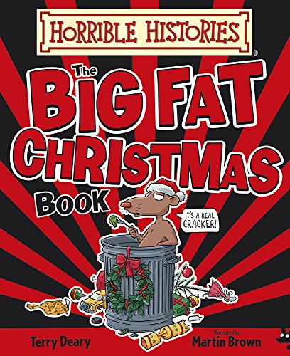 Horrible Histories Big Fat Christmas Book book cover