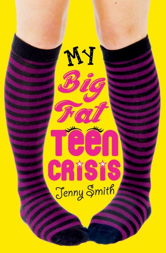 Cover of My Big Fat Teen Crisis