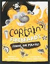 Captain Firebeard's School for Pirates: The Sneaky Sweet Stealer