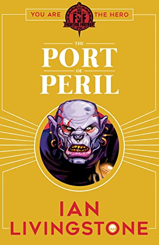 The Port of Peril (By: Ian Livingstone) cover